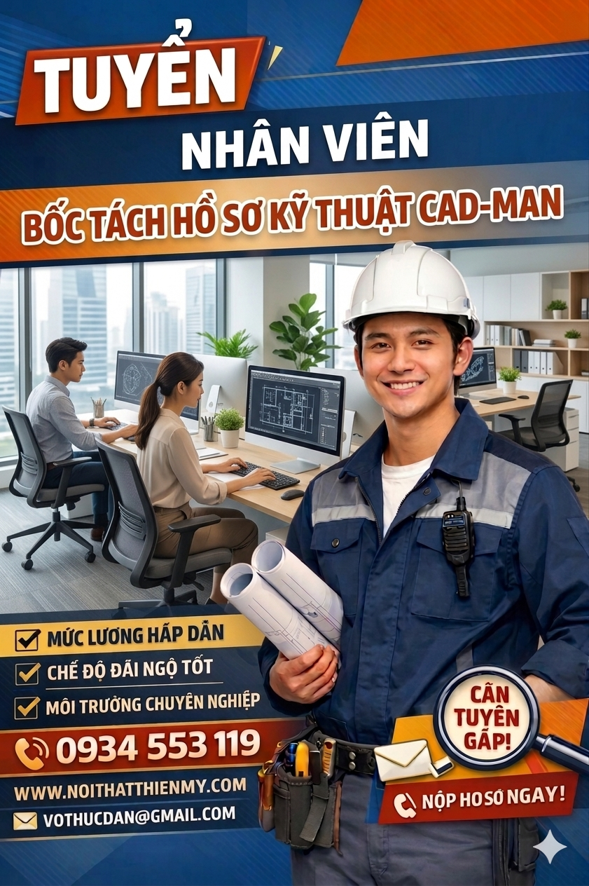 Tuyển Nhân Viên Bốc Tách Hồ Sơ Kỹ Thuật CAD-MAN